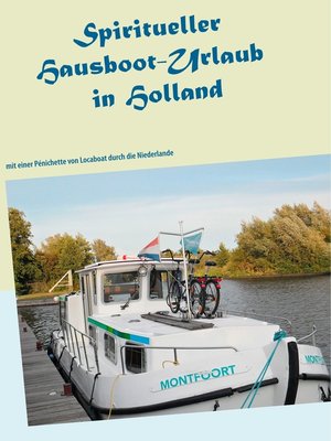 cover image of Spiritueller Hausboot-Urlaub in Holland